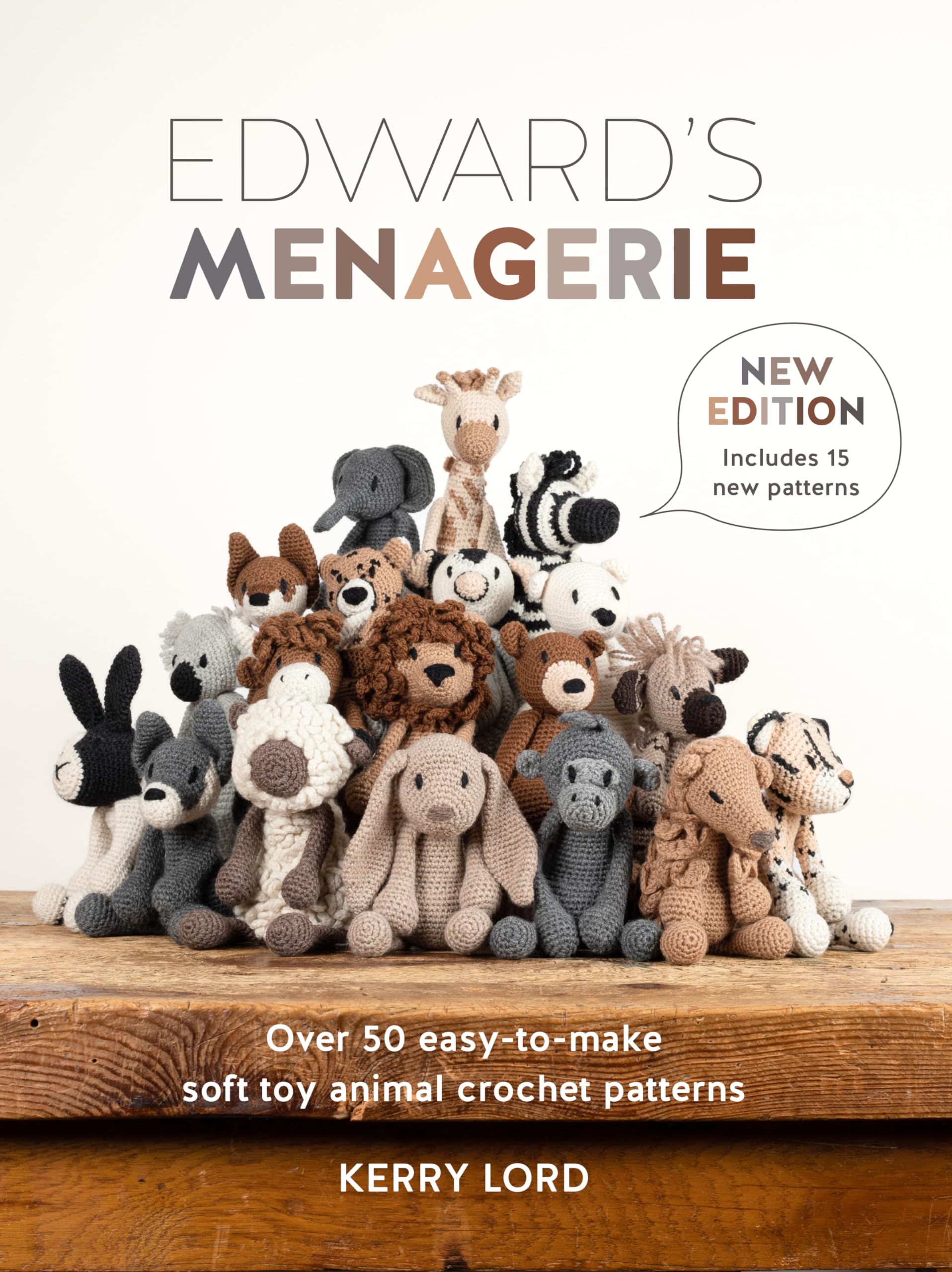 Edward's Menagerie New Edition: Over 50 Easy Crochet Animal Patterns by Kerry Lord 1