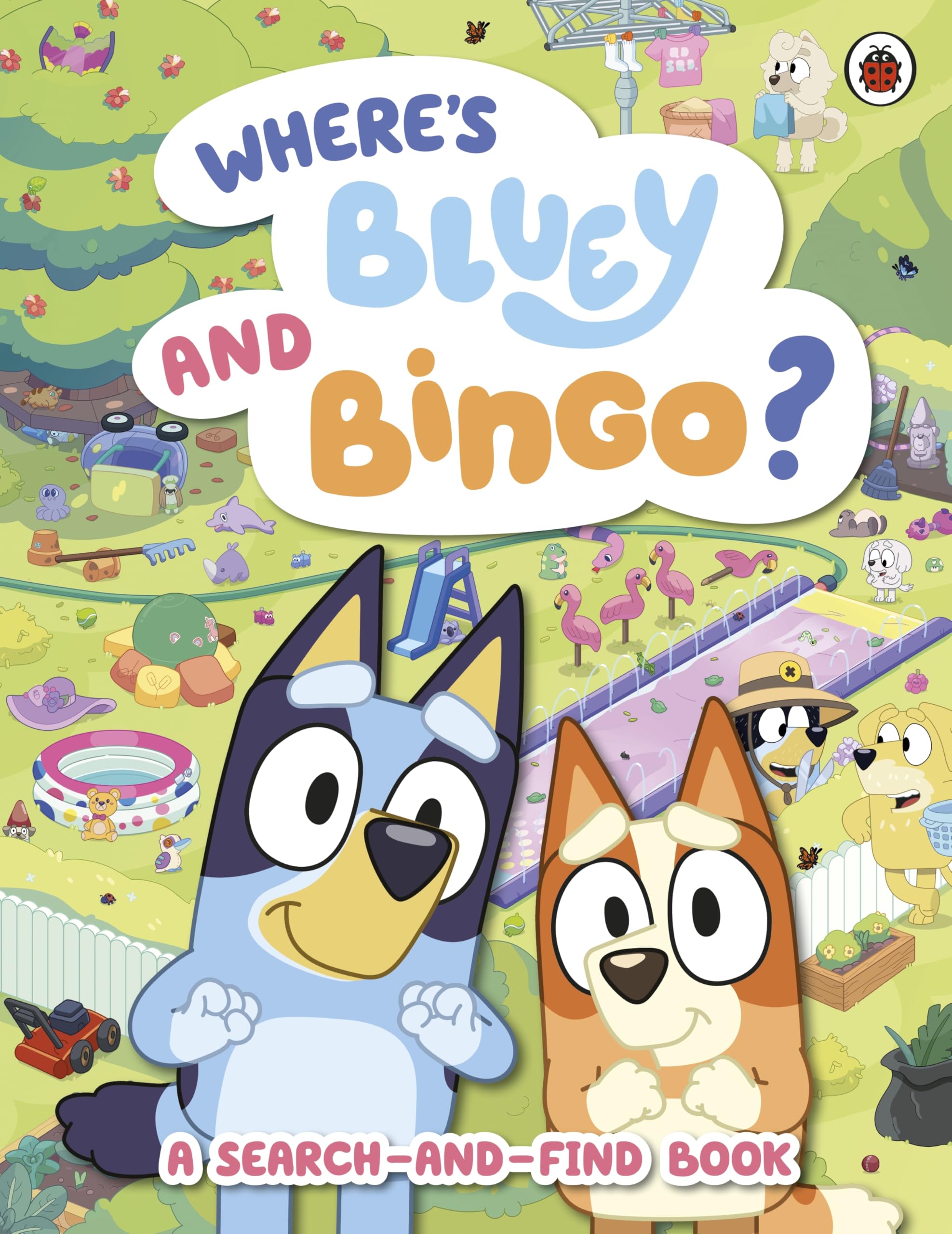 Ladybird Bluey: Where’s Bluey and Bingo?: A Search-and-Find Book | Ages 2-5