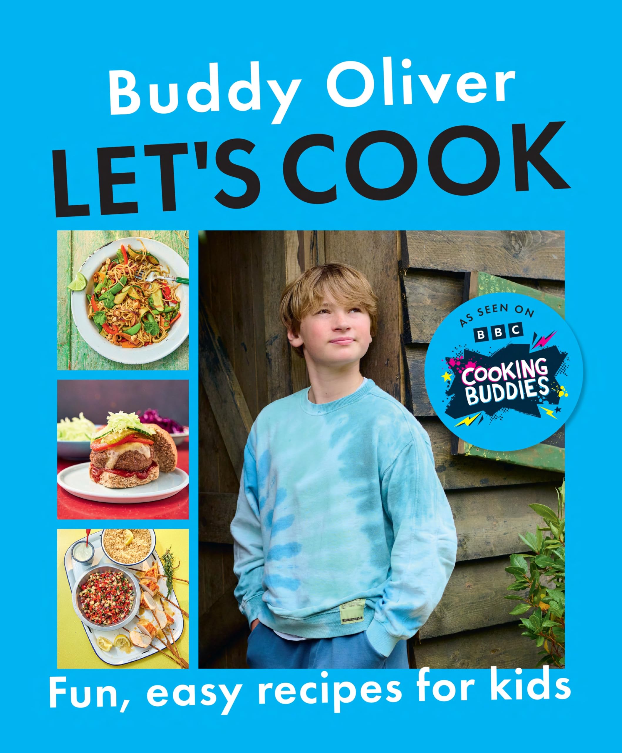 Let’s Cook: Fun and easy recipes for kids from the CBBC show Cooking Buddies by Buddy Oliver | 192 pages | English 1