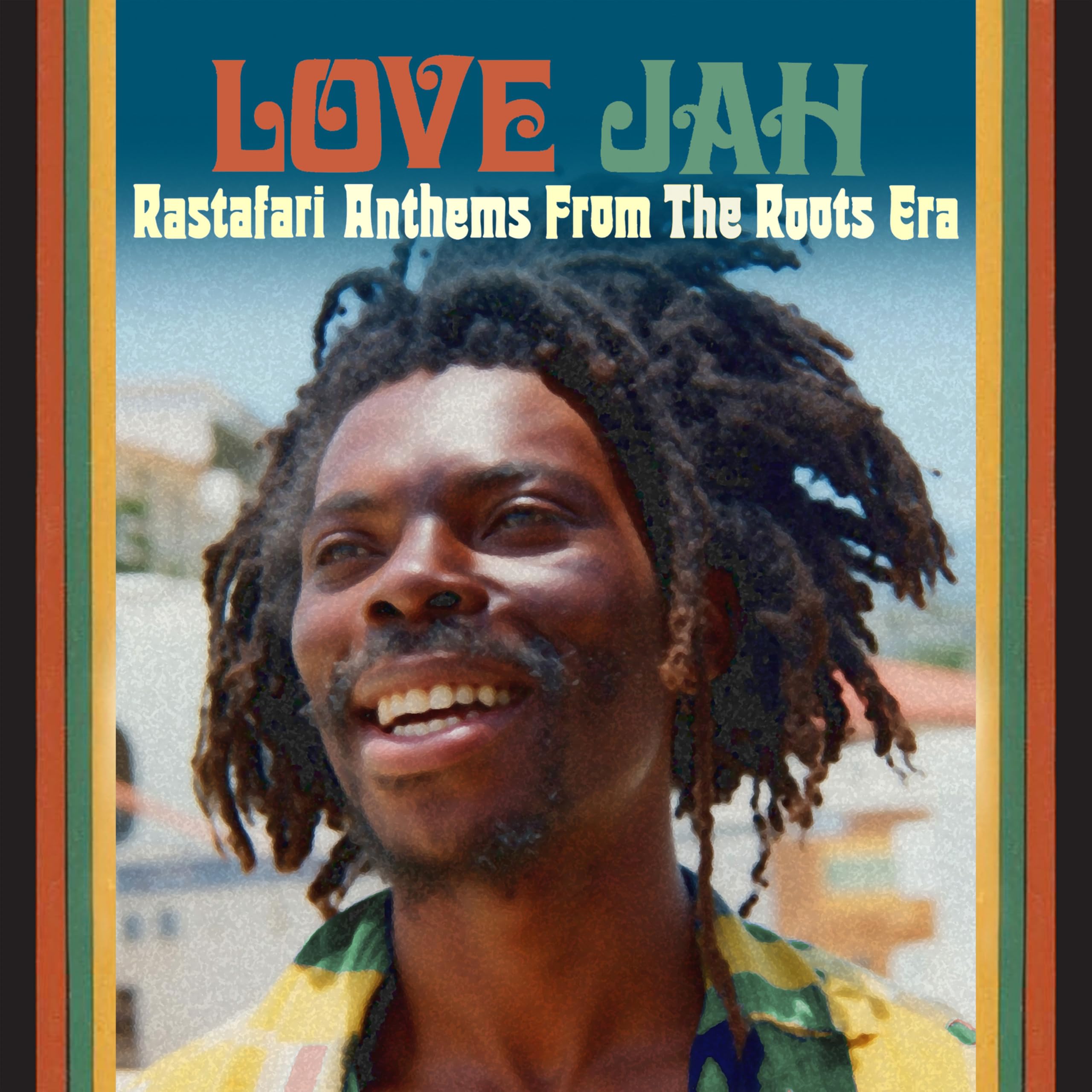 VARIOUS ARTISTS - I LOVE JAH (RASTAFARI ANTHEMS FROM THE ROOTS ERA) [CD] 1