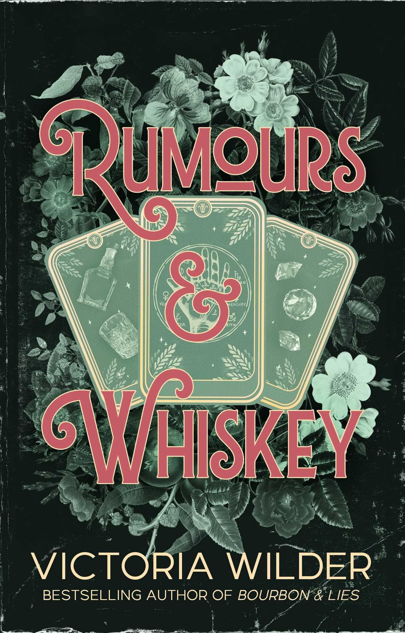 Victoria Wilder - Rumours and Whiskey: Volume 1 (Paperback, Limited Sprayed Ed.)
