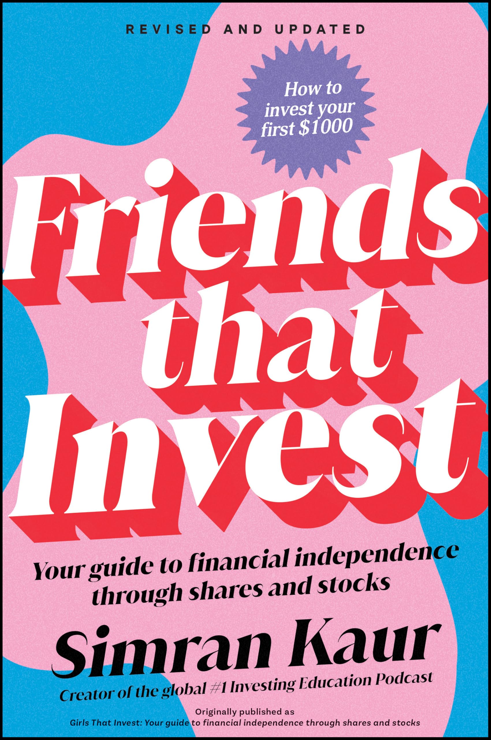 Wiley Friends That Invest - Your Guide to Financial Independence Through Shares and Stocks 1