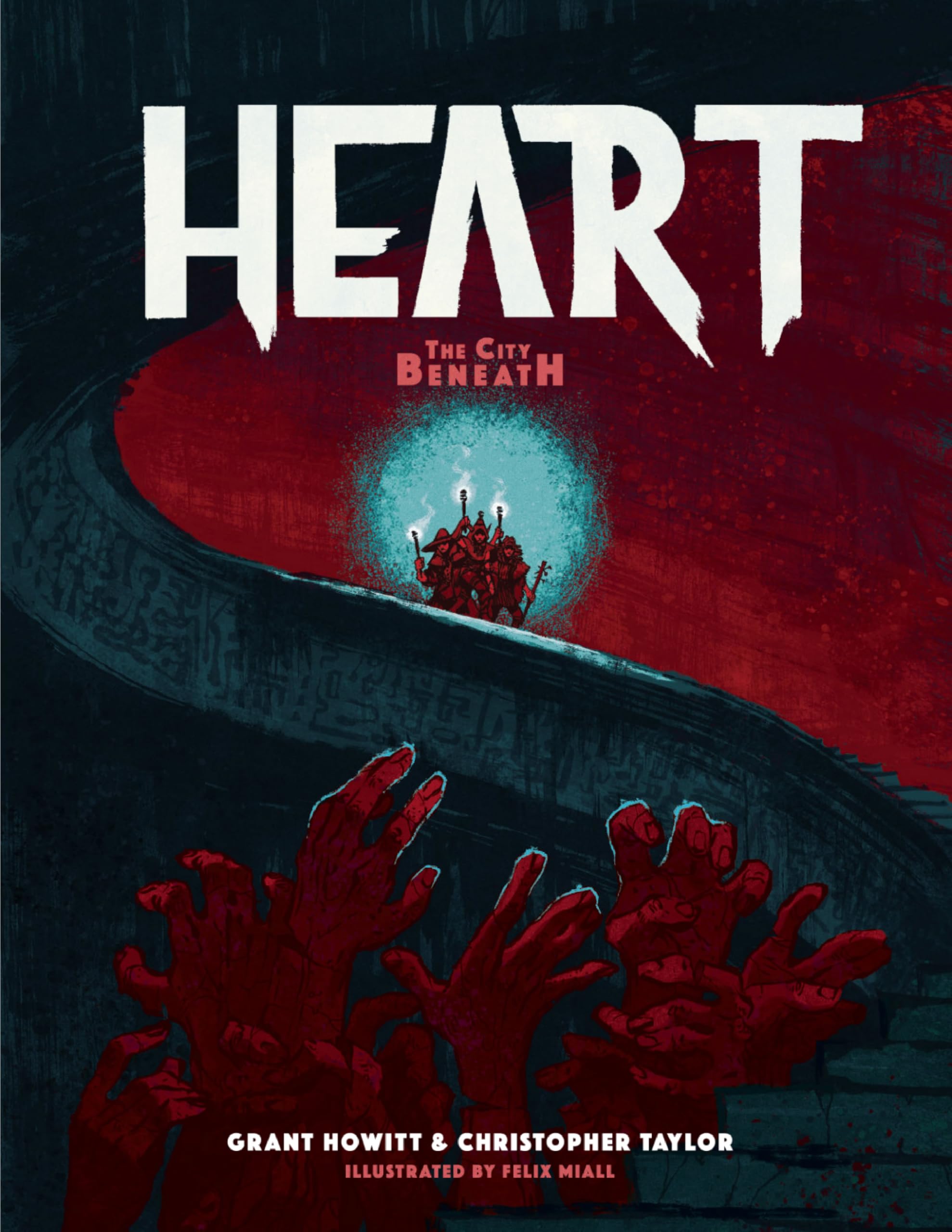 Heart: The City Beneath by Grant Howitt & Chris Taylor [Hardcover] 1