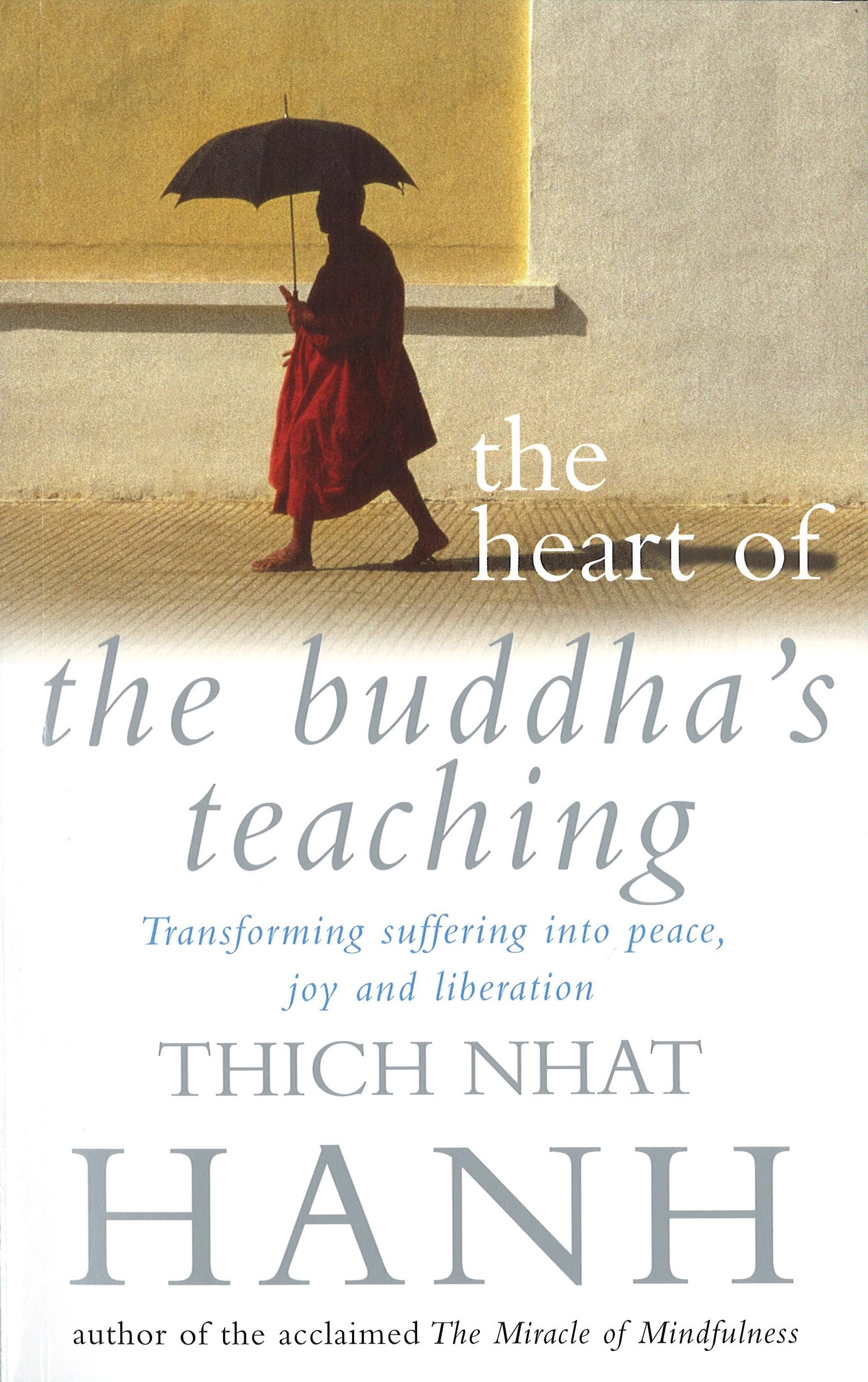 Thich Nhat Hanh - The Heart Of Buddha's Teaching | Paperback | English 1