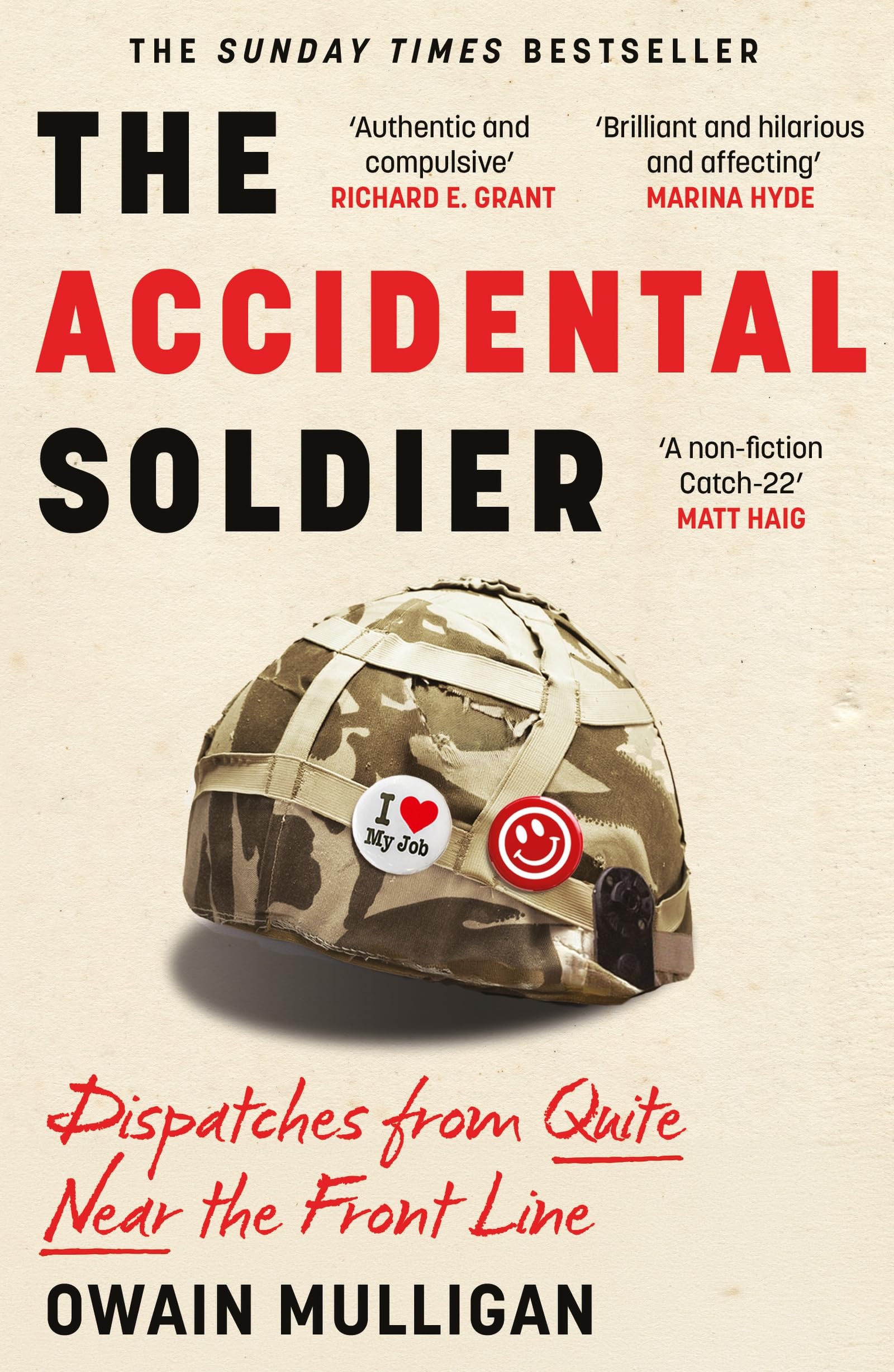Mulligan, Owain - The Accidental Soldier: The honest and hilarious account of serving in Iraq [Paperback]