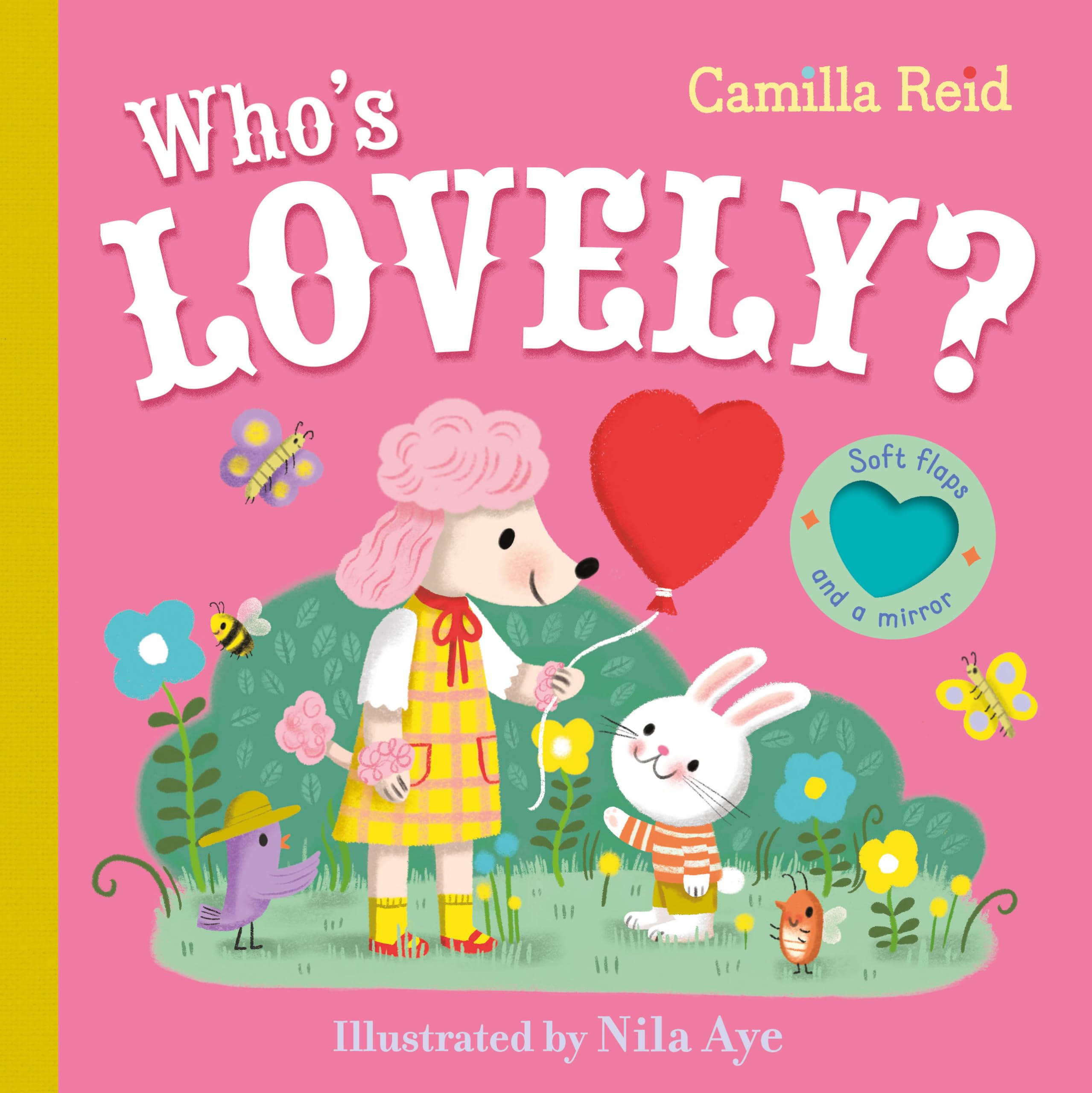 MACMILLAN Who's Lovely?: An Interactive Lift the Flap Board Book for Toddlers 1