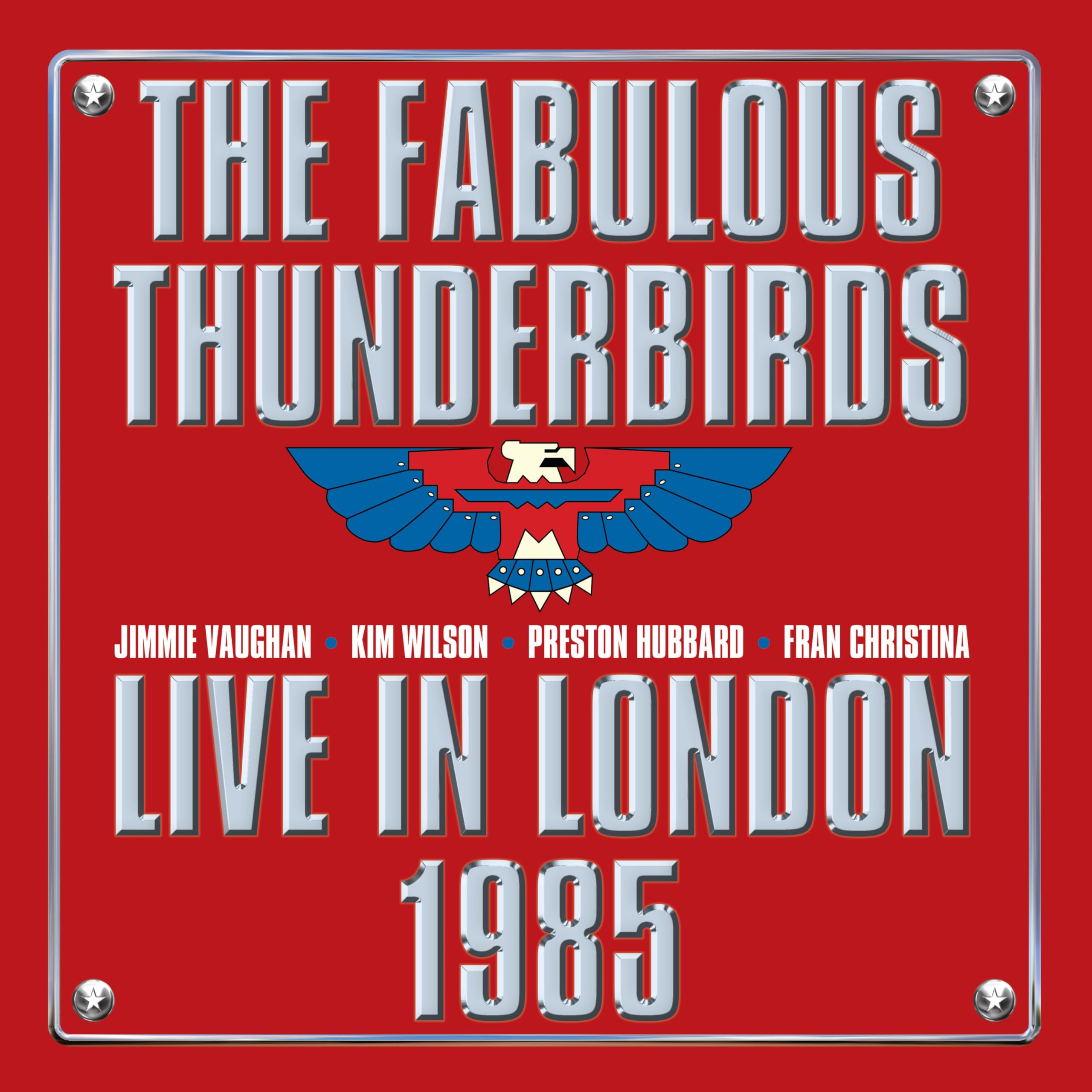 The Fabulous Thunderbirds - Live In London 1985 [CD] 1