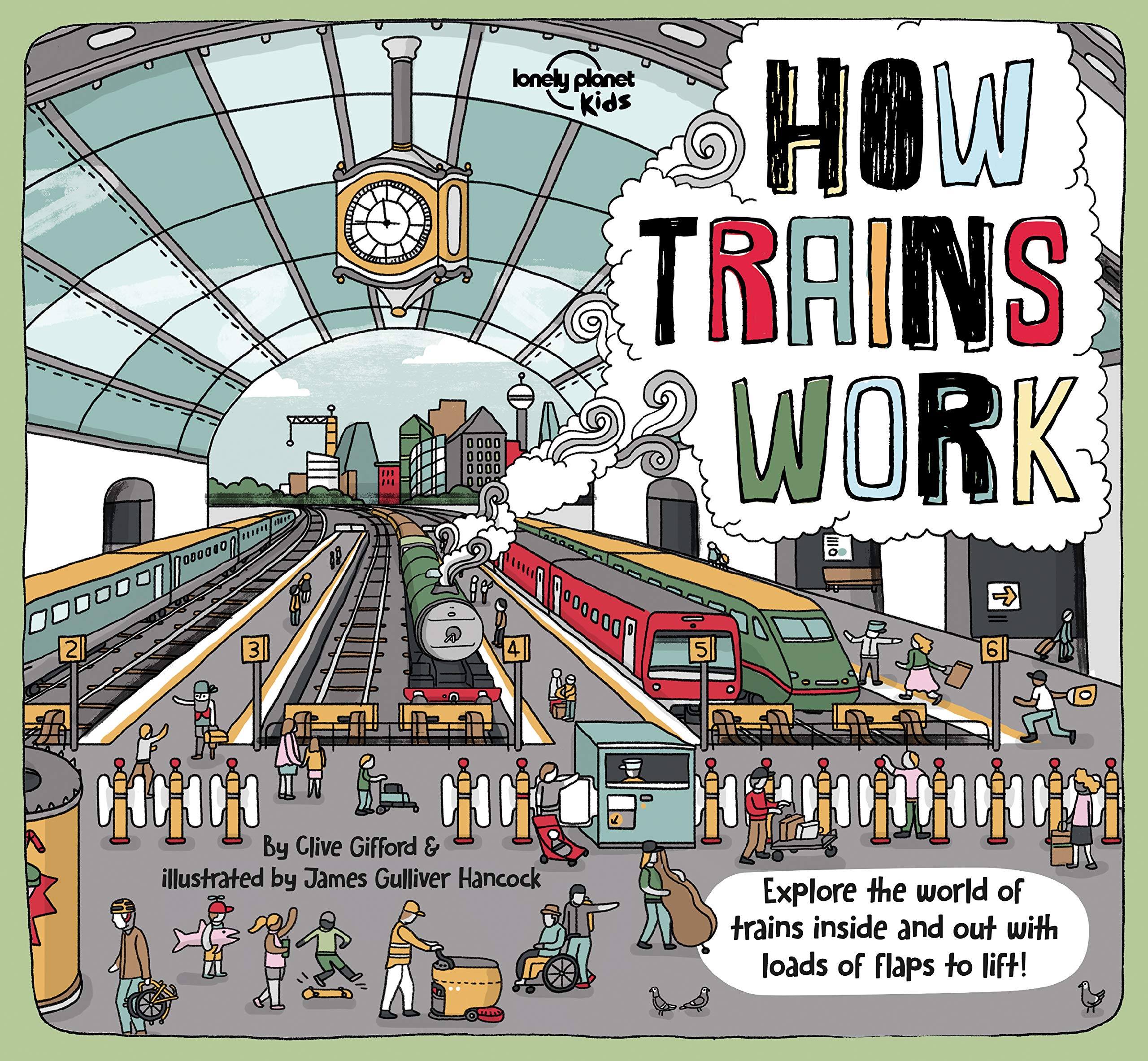 Lonely Planet Kids How Trains Work - Lift-the-Flap, Illustrated, 6-8 Years 1