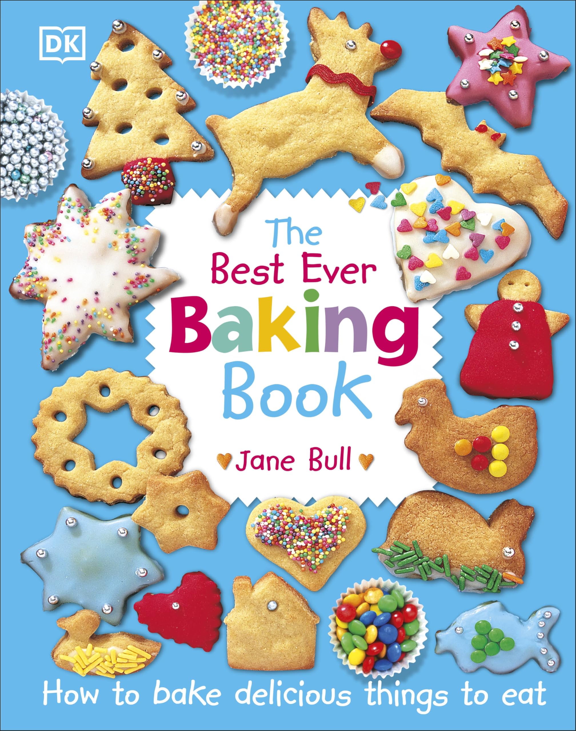 Penguin The Best Ever Baking Book by Jane Bull | Hardcover Cookbook for Ages 4-9