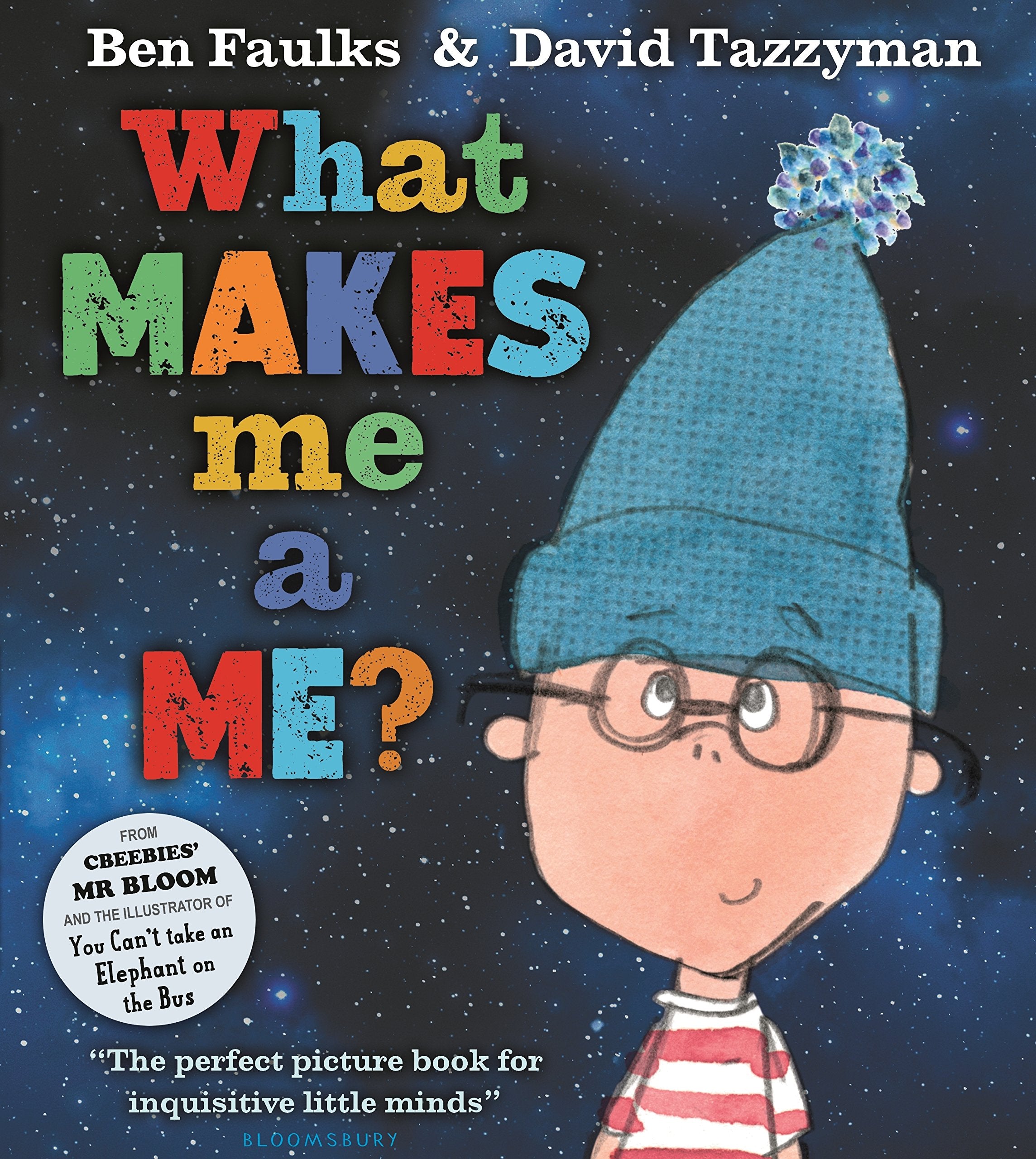 Bloomsbury What Makes Me A Me? Picture Book by Ben Faulks | Paperback