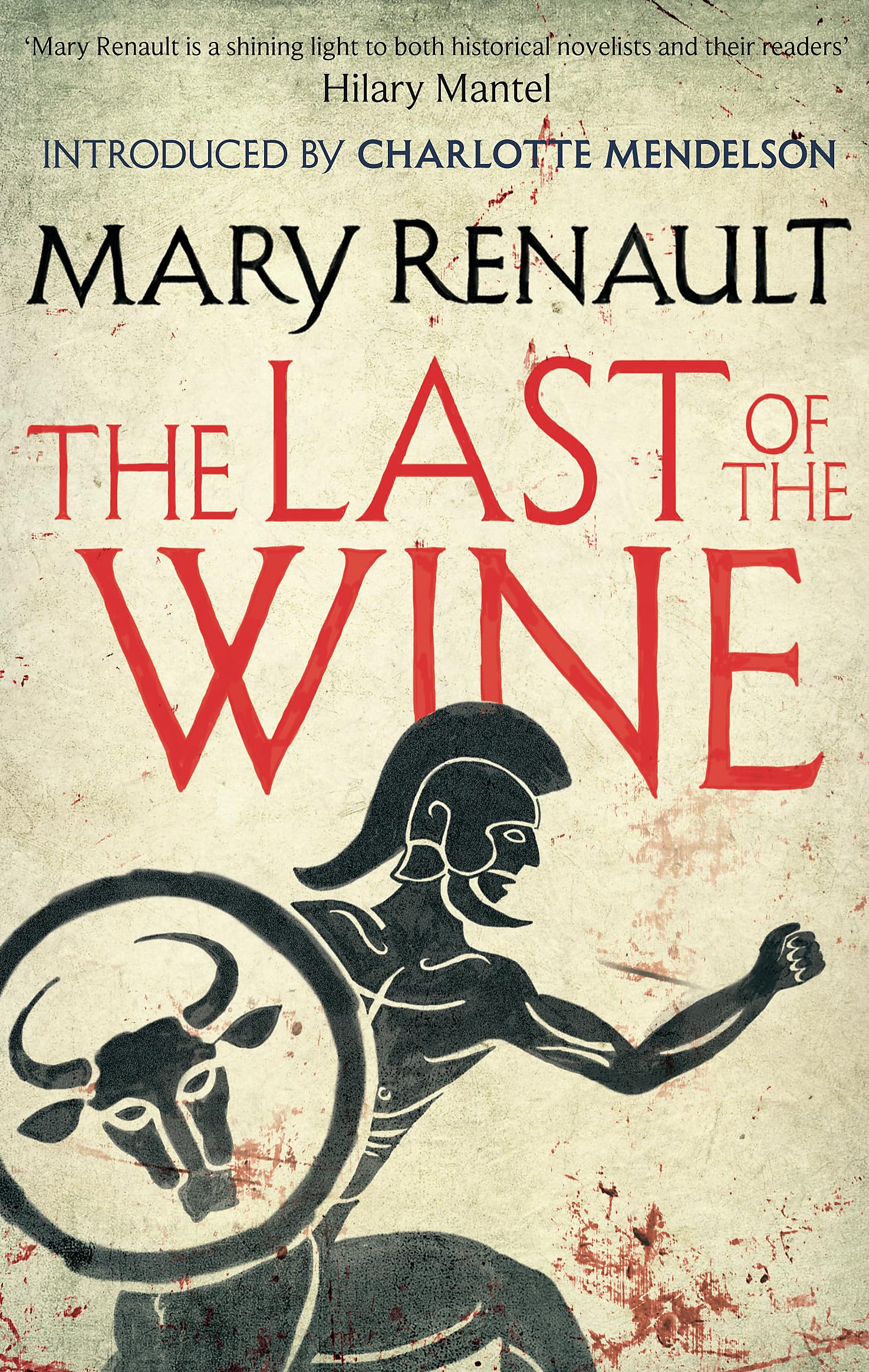 Mary Renault - The Last of the Wine: A Virago Modern Classic | Paperback | 416 Pages 1
