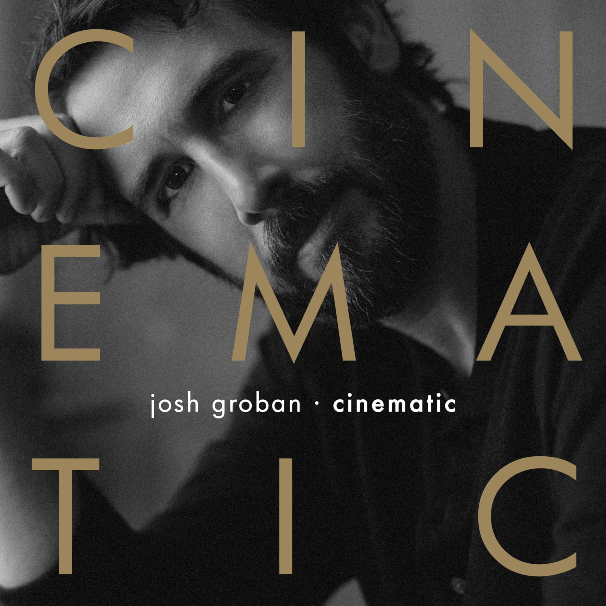 Josh Groban - Cinematic [audioCD] 1