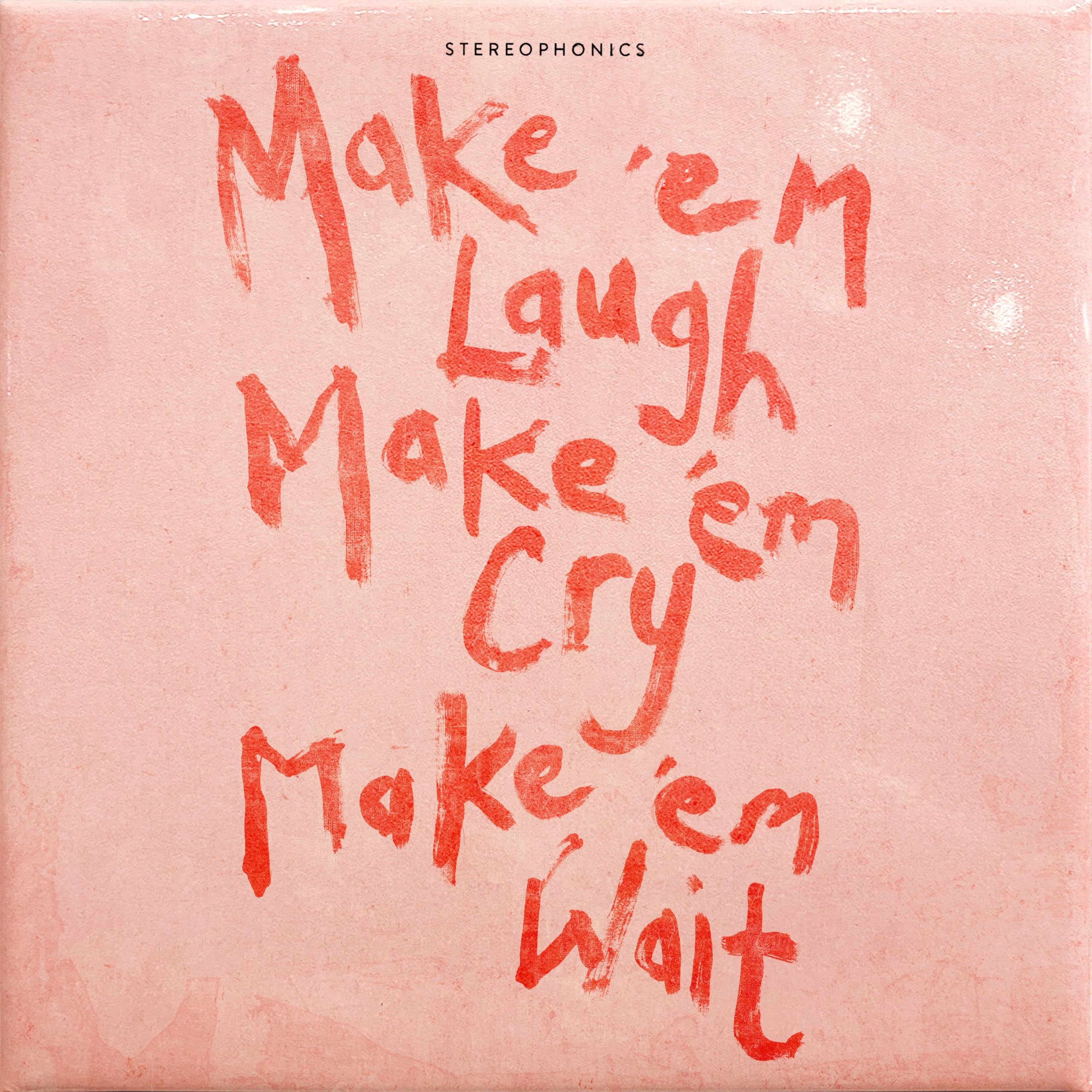 Stereophonics – Bring sie zum Lachen, bring sie zum Weinen, lass sie warten [Audio-CD]