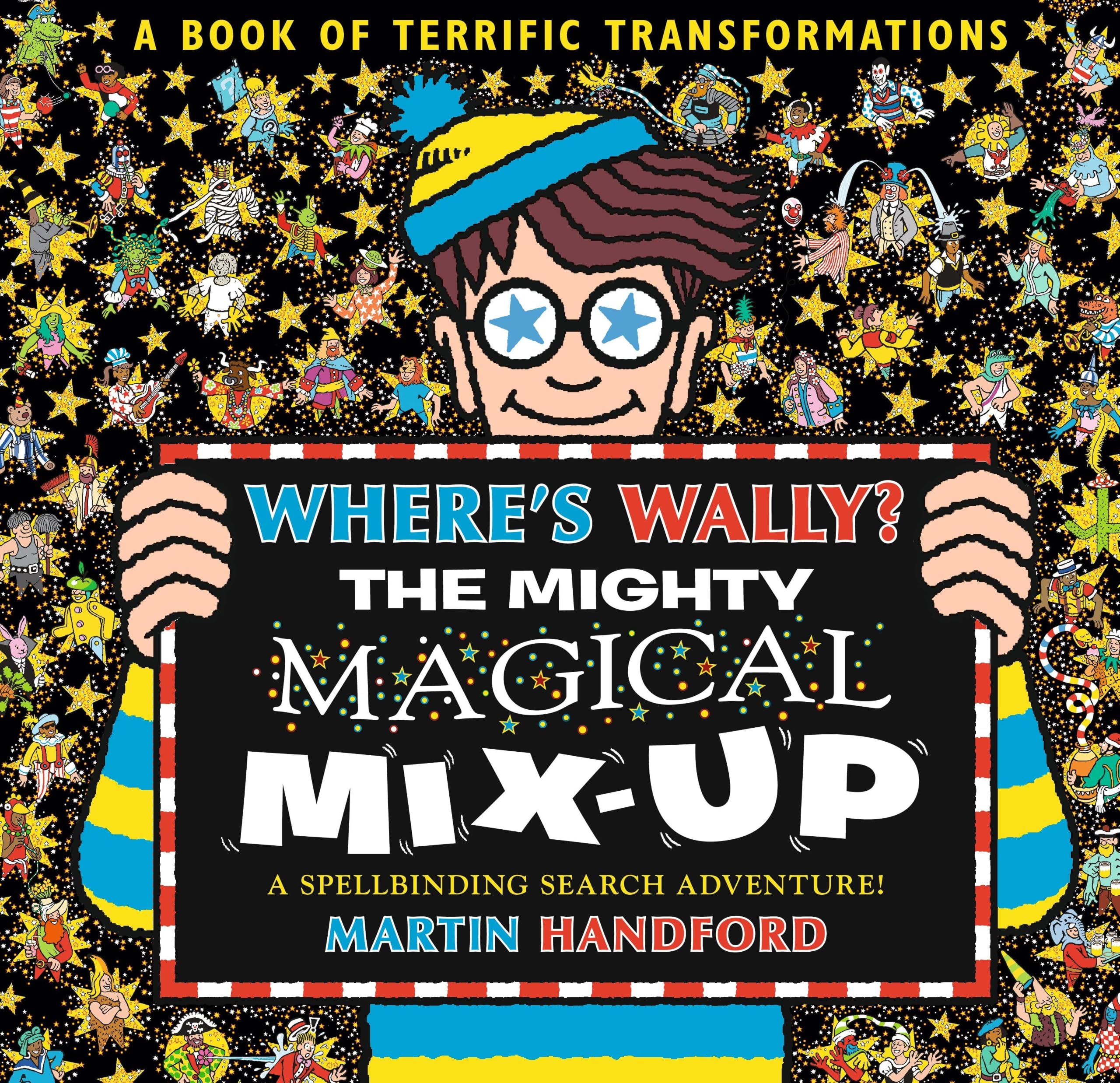 WALKER BOOKS Where's Wally? The Mighty Magical Mix-Up | Search and Find Book | Ages 5-9