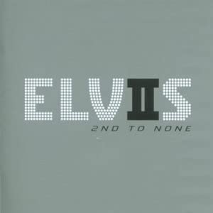Elvis: 2nd To None [Audio CD]