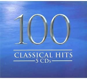 100 Classical Hits [Audio CD]