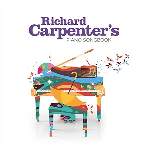 Richard Carpenter - Richard Carpenters Piano Songbook [Audio CD]