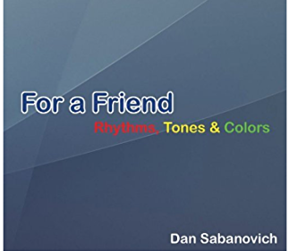 Dan Sabanovich - For A Friend [Audio CD]