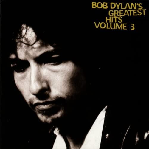 Bob Dylan - Greatest Hits Vol. 3 [Audio CD]