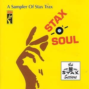 Stax-O'-Soul: A Sampler Of Stax Trax [Audio CD]