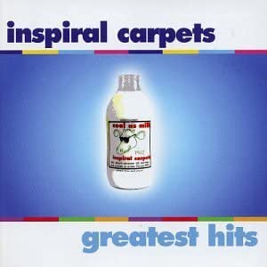 Inspiral Carpets – Greatest Hits [Audio-CD]