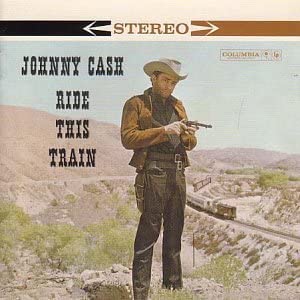 Johnny Cash – Ride This Train [Audio-CD]