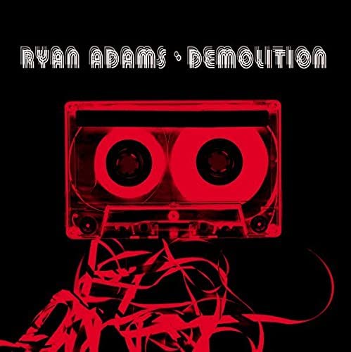 Ryan Adams – Demolition [Audio-CD]