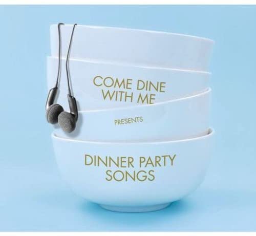 Come Dine With Me Presents: Dinner Party Songs