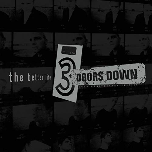 The Better Life (20th Anniversary Edition) – 3 Doors Down [Audio-CD]