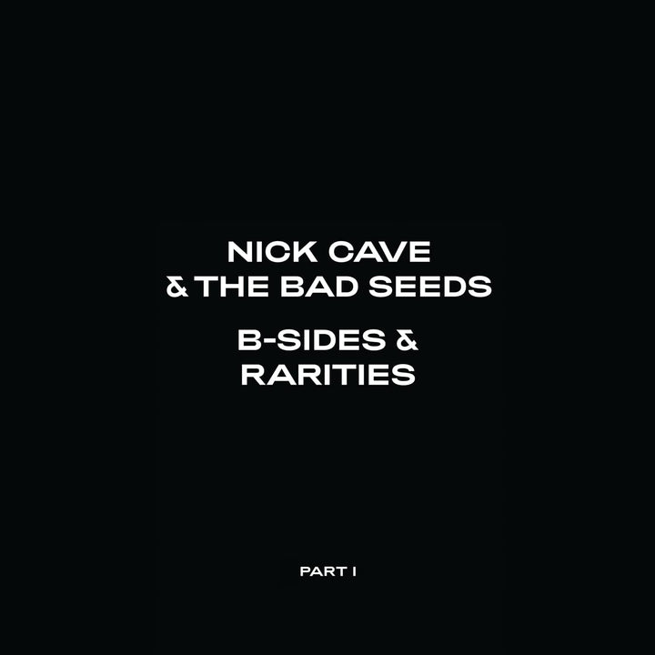 Nick Cave & The Bad Seeds - B-Sides & Rarities: Part I [Audio CD]