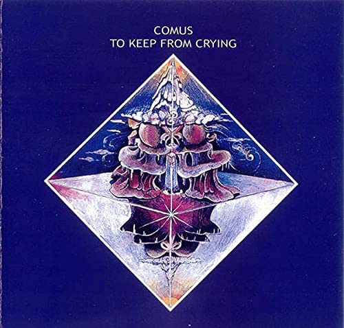 Comus - To Keep From Crying [Vinyl]