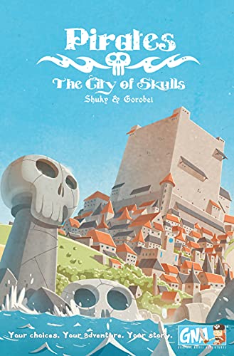 Pirates: The City of Skulls (Graphic Novel Adventures)