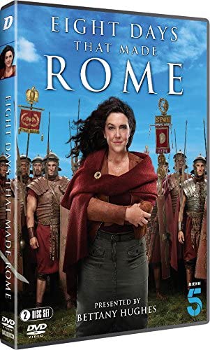 Eight Days That Made Rome (Alle 8 Episoden) – Bettany Hughes [DVD]