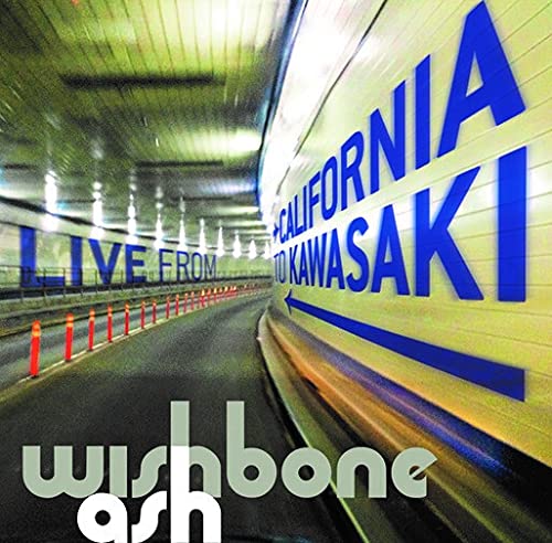 Wishbone Ash – California To Kawasaki – Eine Roadworks-Reise [Audio-CD]