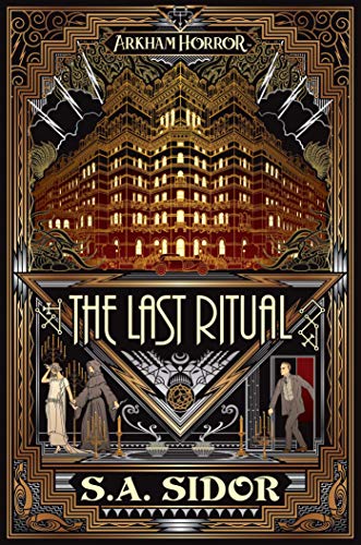 The Last Ritual: An Arkham Horror Novel [Paperback]