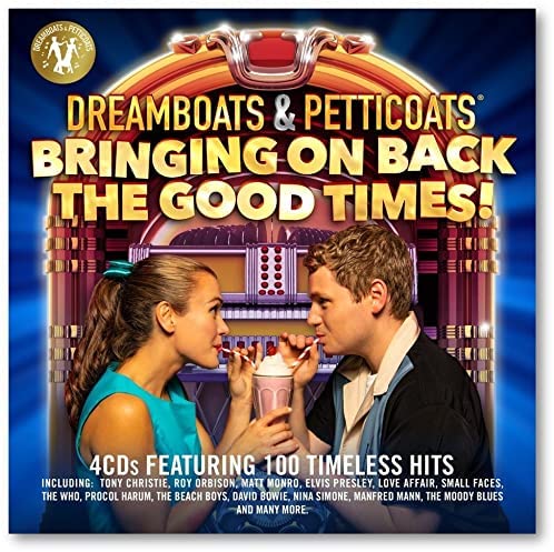 Dreamboats & Petticoats - Bringing On Back The Good Times! [Audio CD]