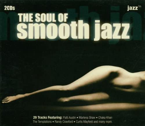 Soul of the Smooth [Audio-CD]