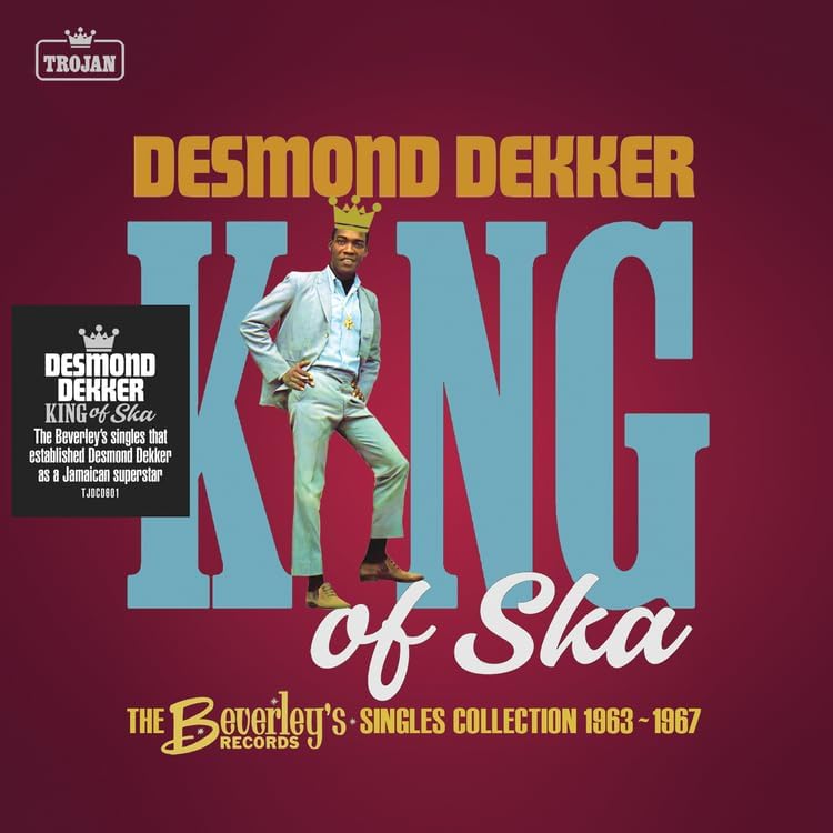 Desmond Dekker - King of Ska: The Beverley's Records Singles Collection, 1963 - 1967 [Audio CD]