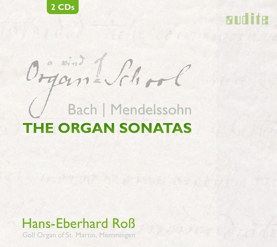 Bach; Mendelssohn - Die Orgelsonaten [Audio CD]
