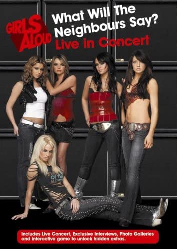Girls Aloud- What Will The Neighbours Say? Live in Concert [2005] [DVD]