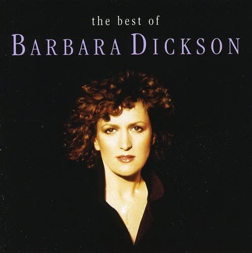 The Best Of - Barbara Dickson [Audio CD]