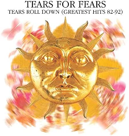 Tears Roll Down [Greatest Hits 82-92] [Audio-CD]