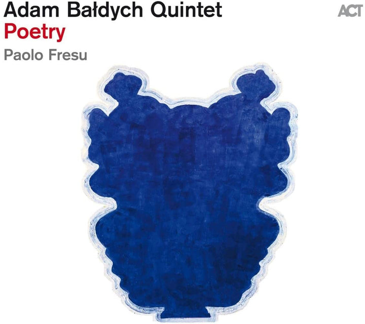 Adam -Quintett- Baldych &amp; - Poetry [Audio CD]