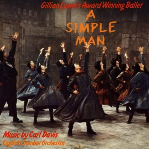 Ein einfacher Mann: Das Ballett (Aufnahme von Northern Ballet 1987)