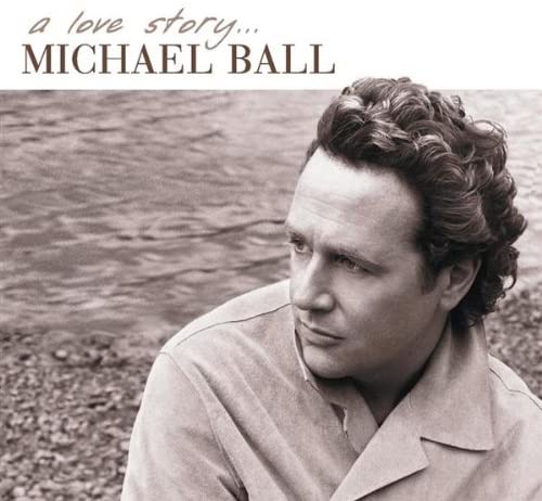Michael Ball - A Love Story [Audio CD]