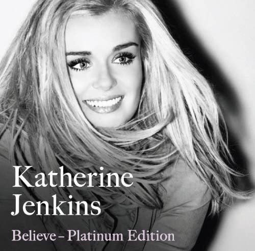Katherine Jenkins – Believe – Platinum Edition [Audio-CD]