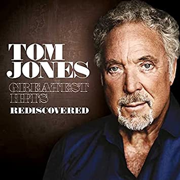 Tom Jones - Greatest Hits Rediscovered