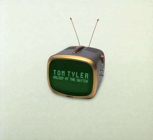 Tom Tyler – Asleep At The Switch [Audio-CD]