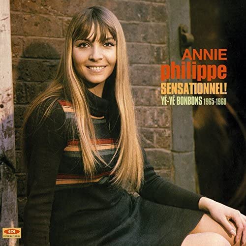 Annie Philippe – Sensationell! YY Bonbons 1965-1968 [Vinyl]