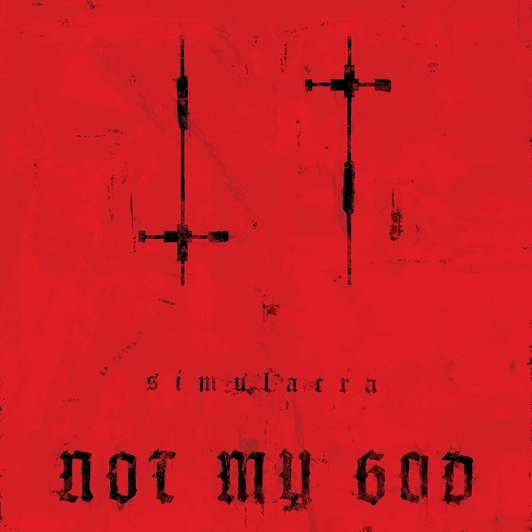 Not My God - Simulacra [Audio-CD]